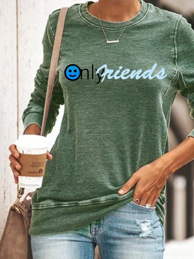 Only Friend Women's Sweatshirt | lilicloth