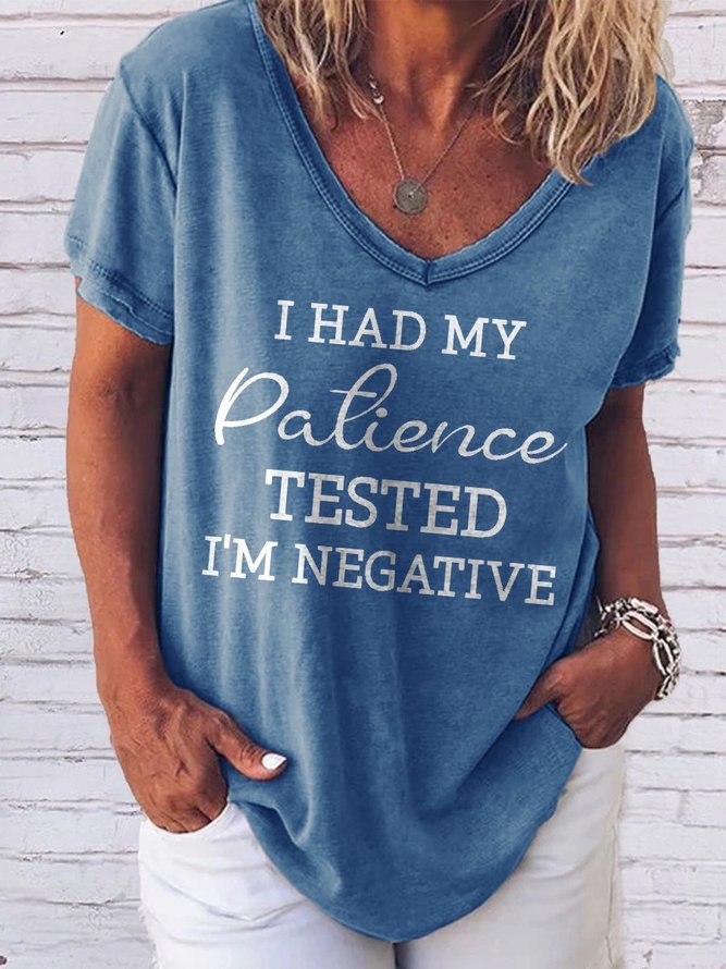 I Had My Patience Tested I'm Negative Graphic Round V-Short Sleeve Loose Tee