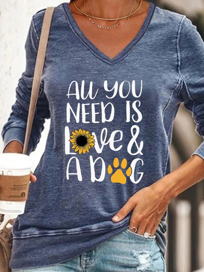 ALL YOU NEED IS LOVE & A DOG Shift Long Sleeve Woman's Tops