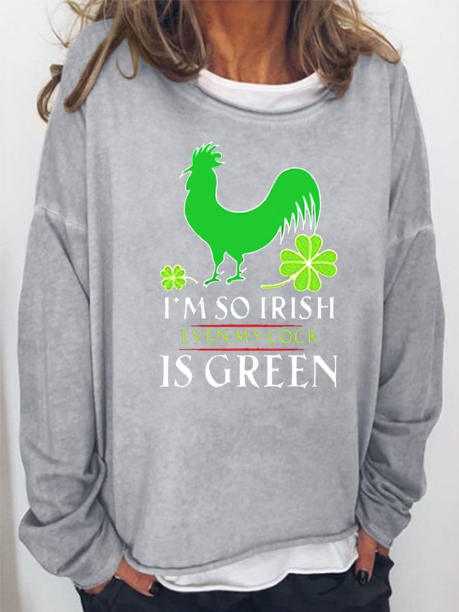 I'M So Irish Women's Sweatshirt