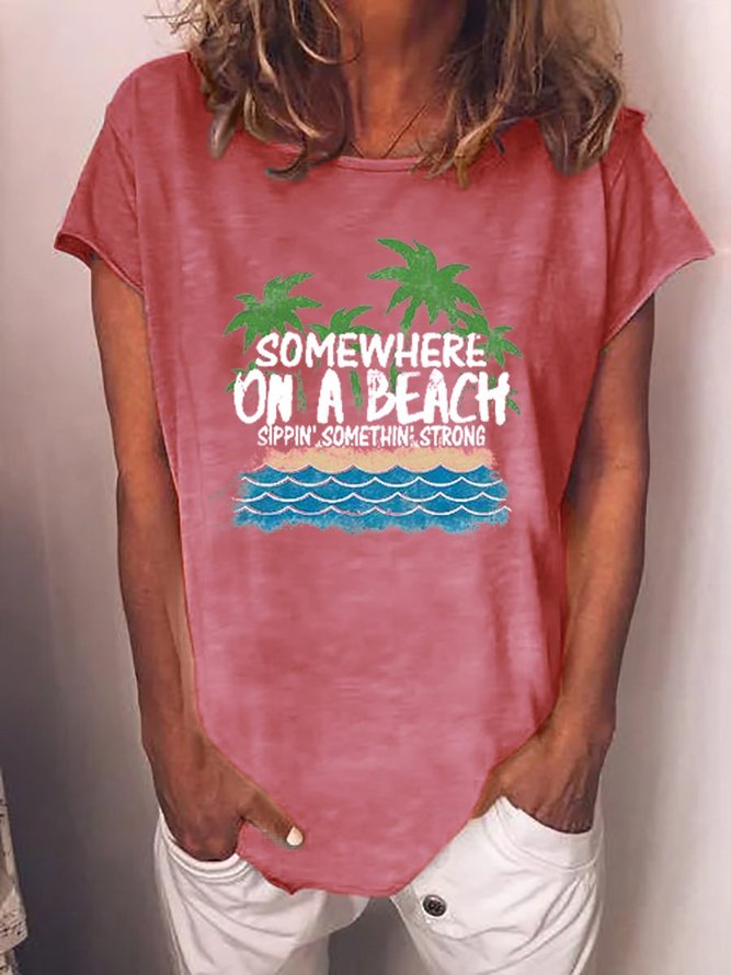 Somewhere On A Beach Tee Crew Neck Casual Women T-shirt