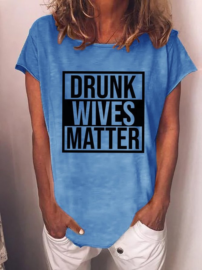Drunk Wives Matter Women's Tee