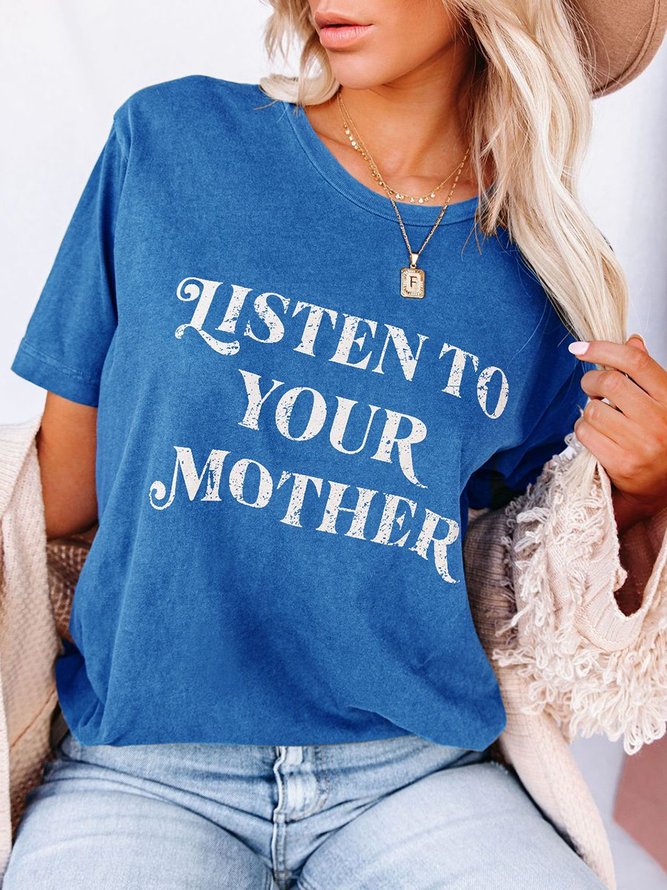 Listen To Your Mother Women's Tee