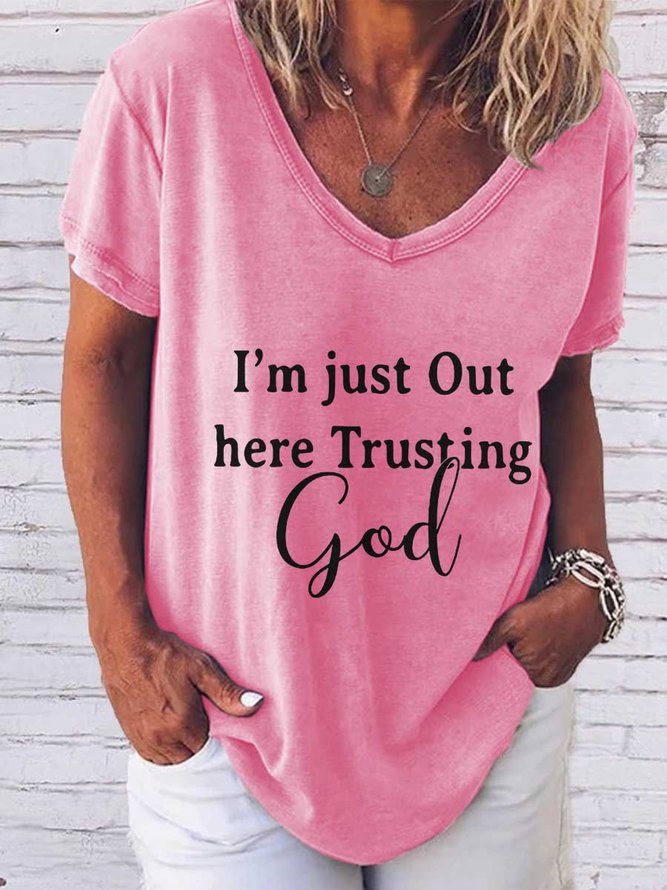 I'm Just Out Here Trusting God Tee