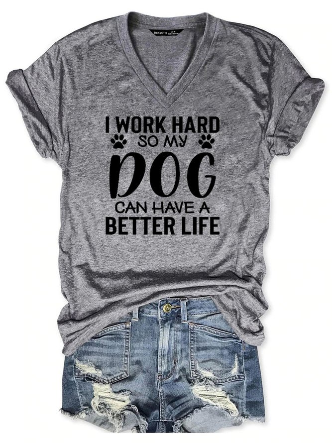 I Work Hard For My Dog Women's V Neck Women T-Shirt