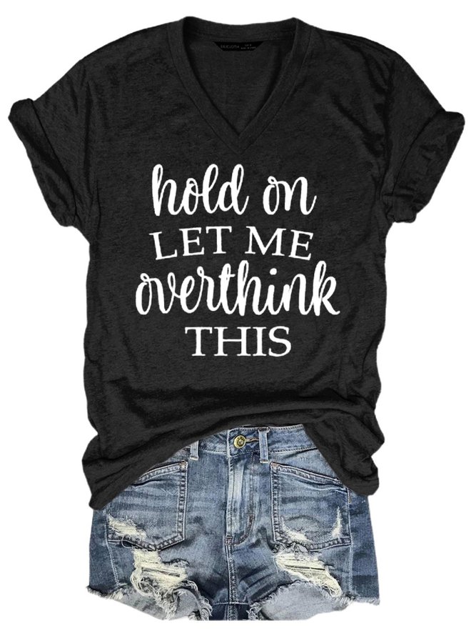 Hold on Let me Overthink this Top