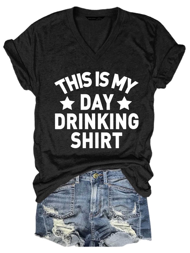 This is my Day Drinking Shirt