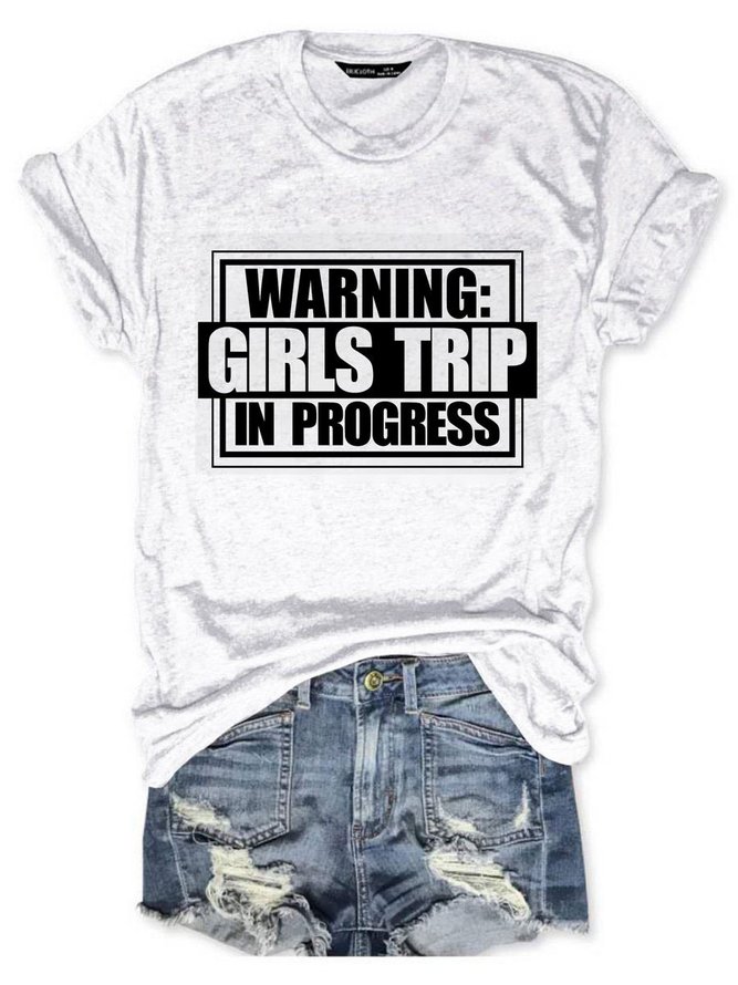 Warning Girls Trip In Progress Shirt