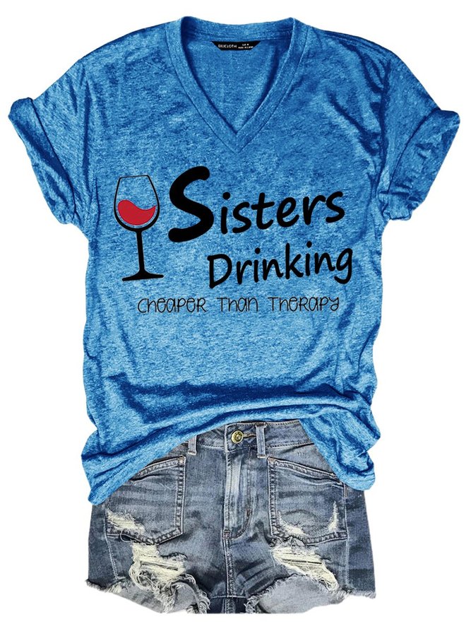 Sister's Drinking Cheaper Than Therapy Women's T-Shirt