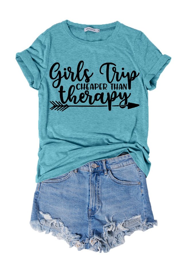 Girl's Trip Cheaper Than Therapy Women's T-Shirt