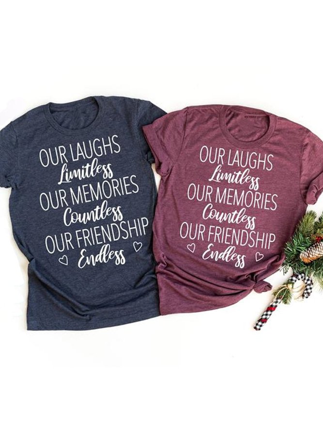 Our Laughs Are Limitless Shift Letter Casual Friends T-Shirts