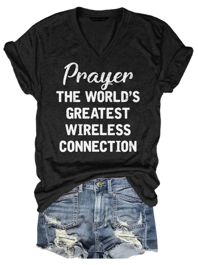 Prayer The World's Greatest Connection V-neck T-shirt