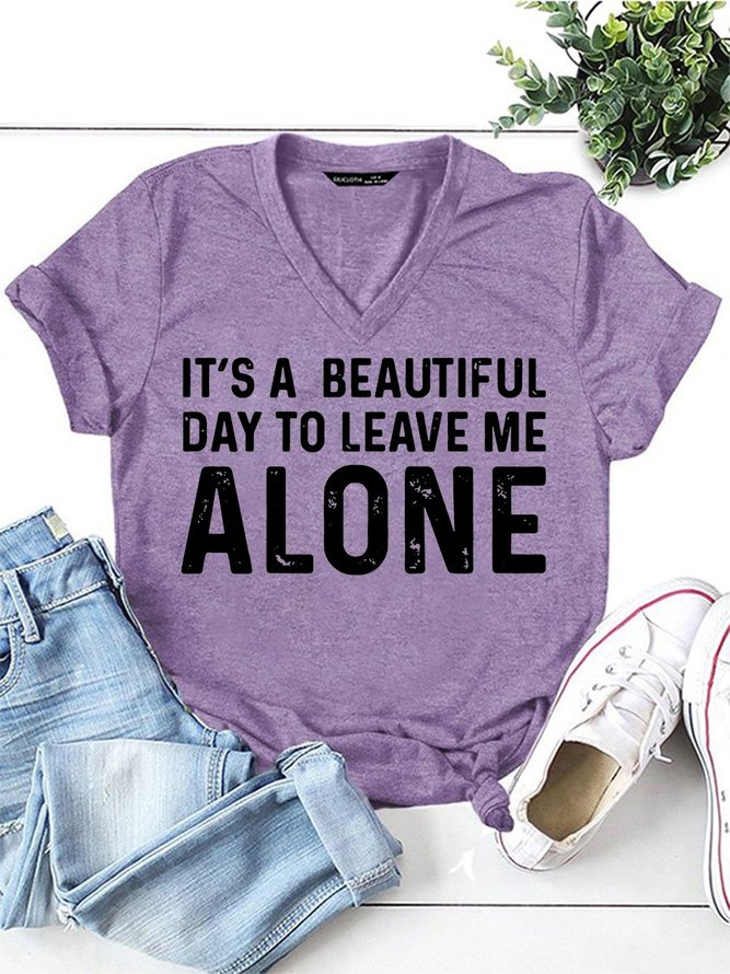 It's A Beautiful Day To Leave Me Alone, Funny Anti Social Women's T-Shirt