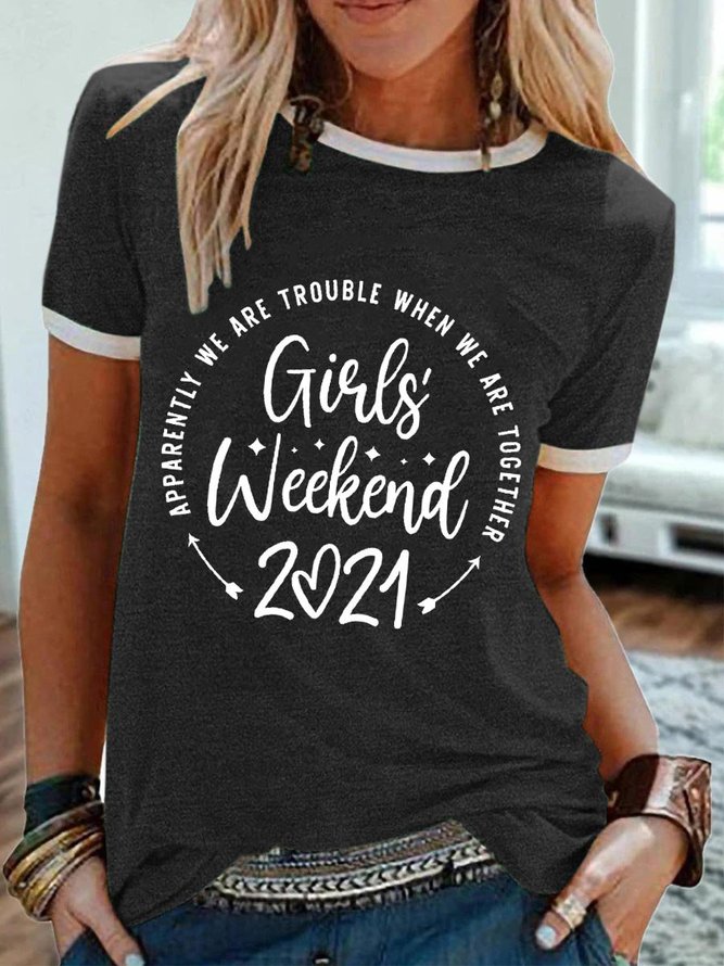 Girls Weekend 2021 T Shirt Women Crew Neck Tee Summer Vacations Top