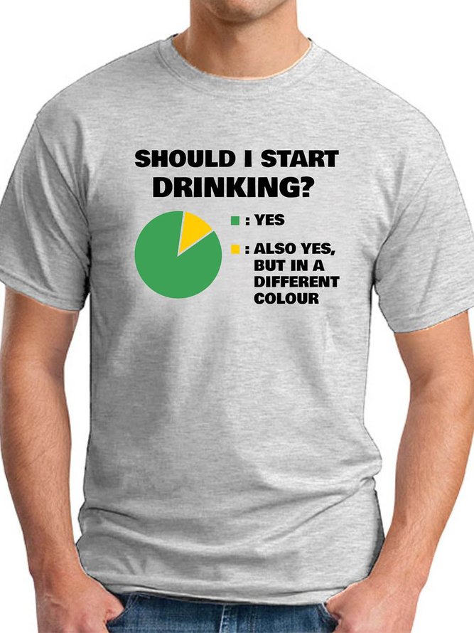 Should I Start Drinking Men's T-shirt