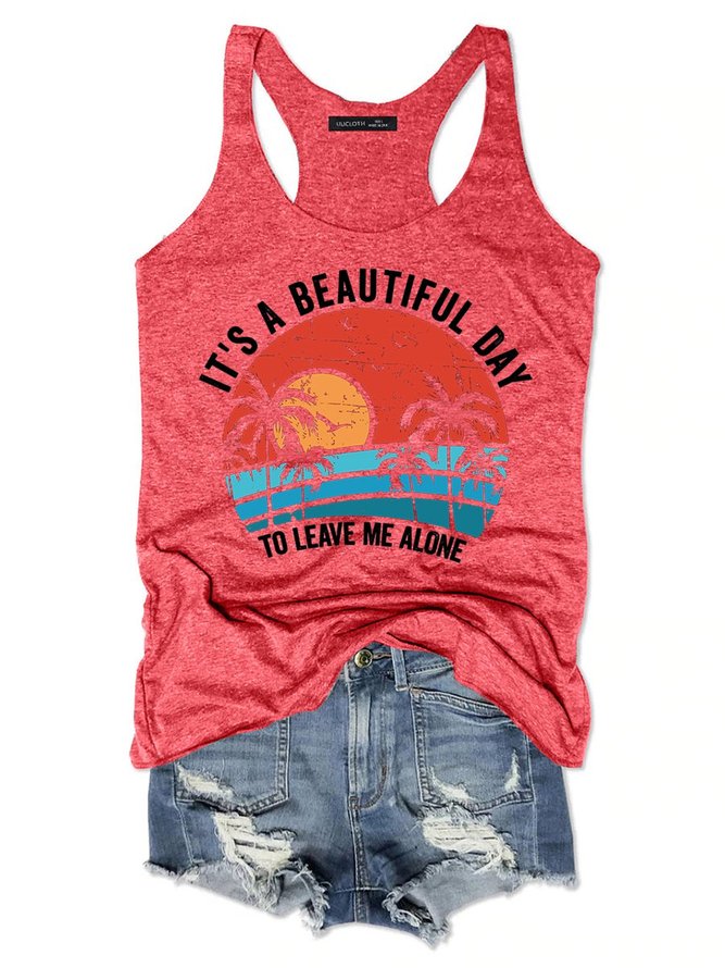 It's A Beautiful Day To Leave Me Alone Women's Sleeveless Shirt