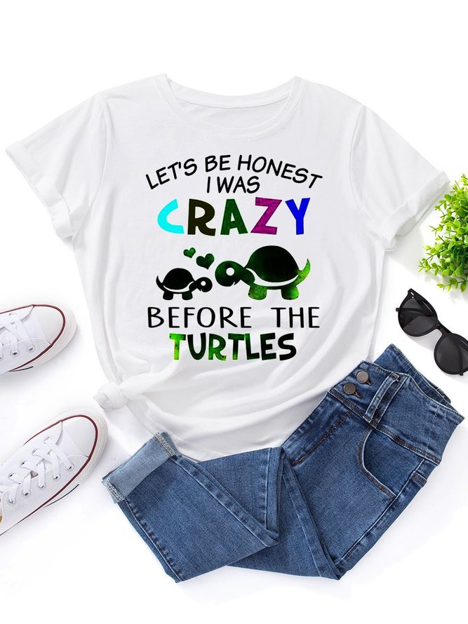 Let’s Be Honest I Was Crazy Before The Turtles Galaxy Turtles Hearts Shirt