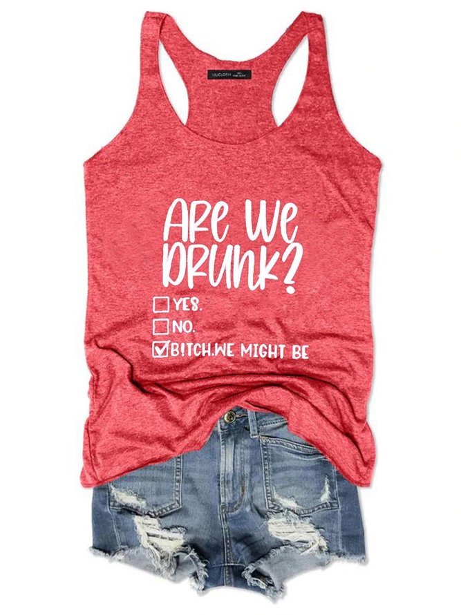 Are We Drunk Tank Top Casual Sleeveless Summer Top