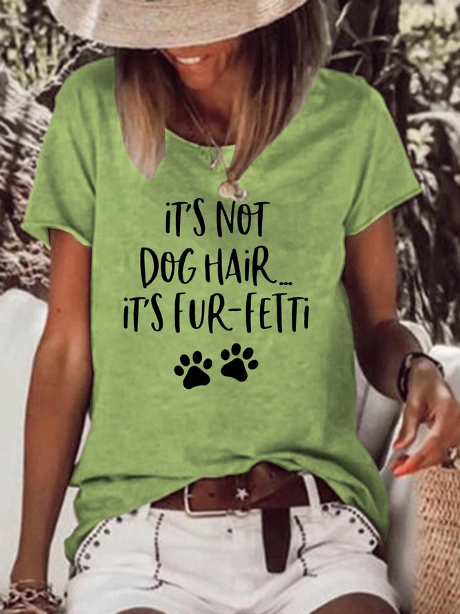 It's Not Dog Hair Women's T-Shirt