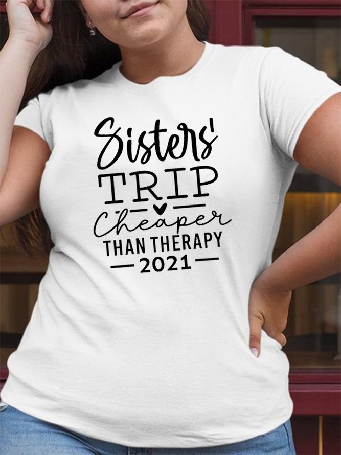 Sister's Trip Cheaper Than Therapy Women's Plus Size T-Shirt