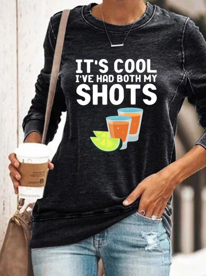It S Cool I Ve Have Both My Shots Women Tank Top Sweatshirt