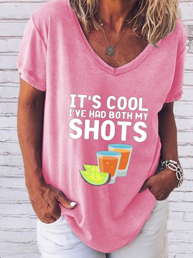 It S Cool I Ve Have Both My Shots V Neck Women Tshirt