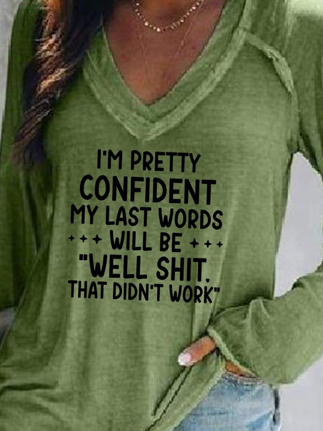 My Last Words  Women's long sleeve sweatshirt