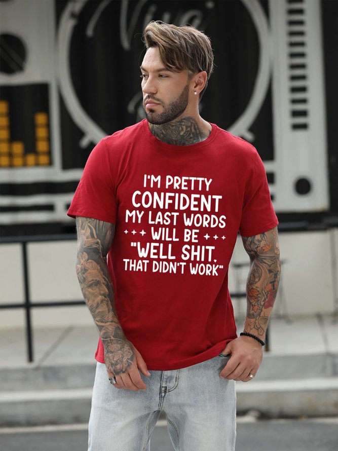 My Last Words Men's T-shirt