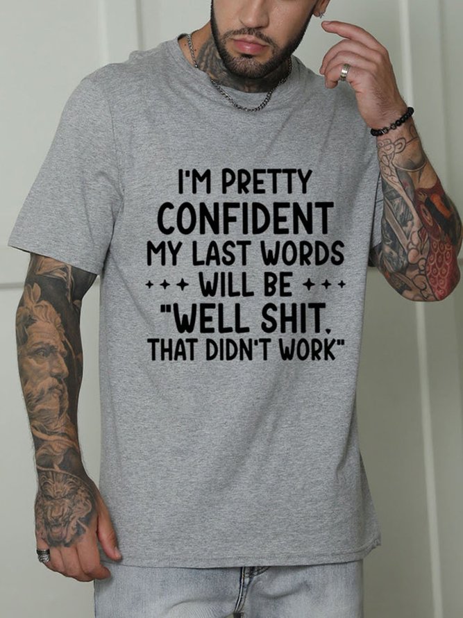 Men's My Last Words Short Sleeve T-shirt
