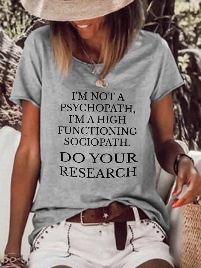 I Am Not A Psychopath Functioning Sociopath Do Your Research Shirts Tops