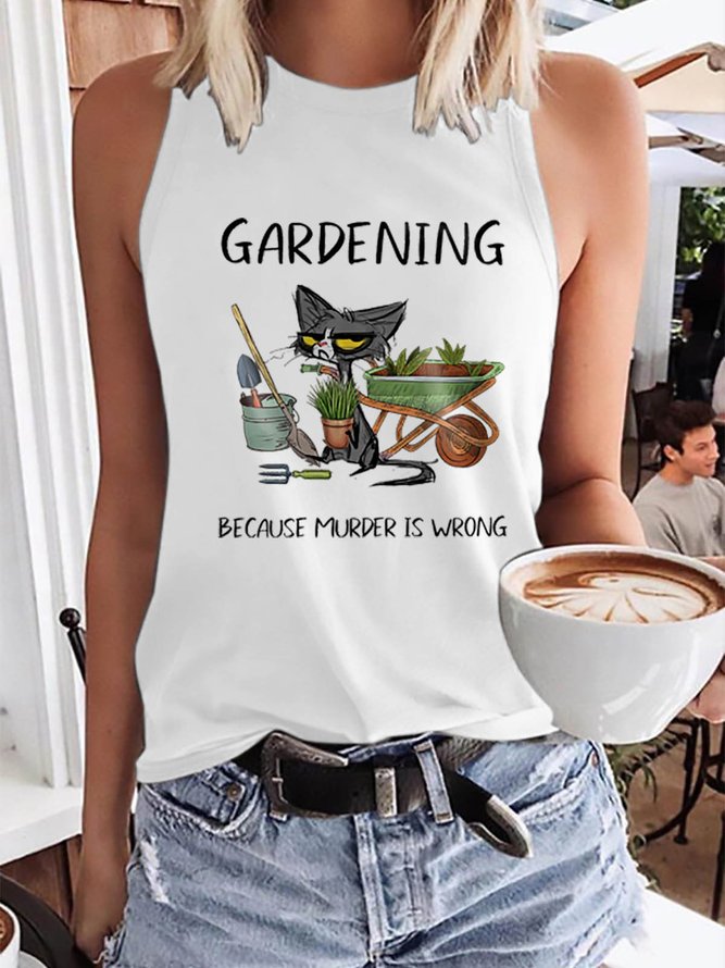 Gardening Because Murder Is Wrong Funny Cat Graphic Tank Top