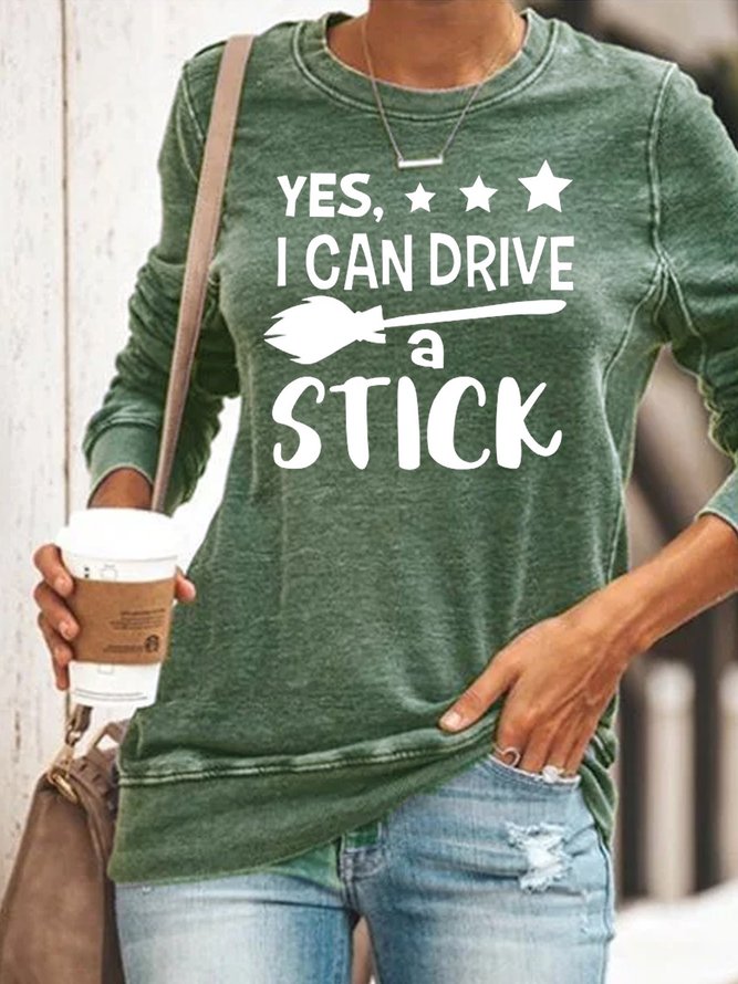 Yes I Can Drive A Stick Sweatshirt Casual Long Sleeve Top