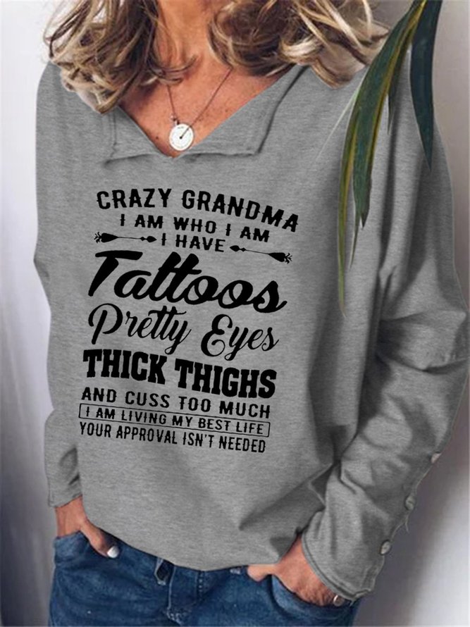 Crazy Funny Pretty Eyes Grandma Sweatshirts