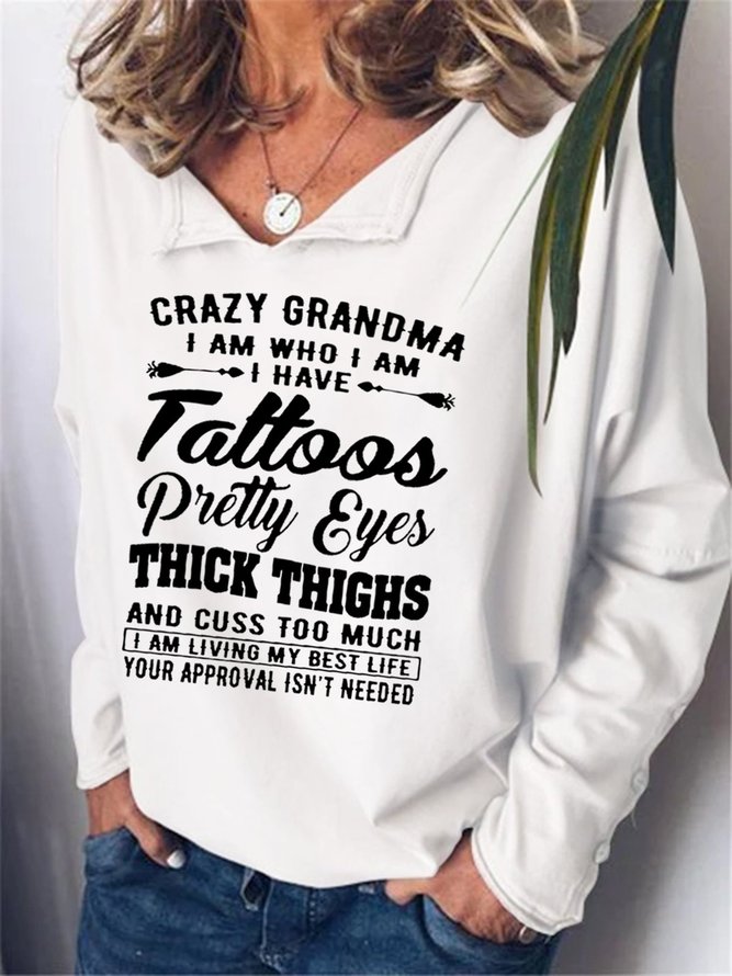 Crazy Funny Pretty Eyes Grandma Sweatshirts