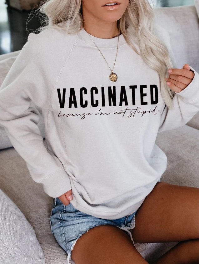Vaccinated Because I'm Smart Women's Round Neck Casual Sweatshirts