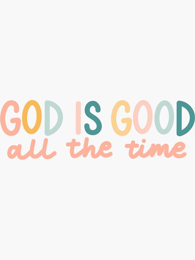 God Is Good All The Time Print Women Round Neck Long Sleeve Pullover