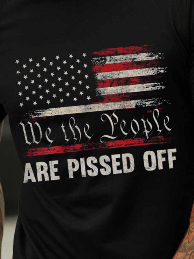 We The People Are Pissed Off Crew Neck Cotton-Blend Shirt & Top