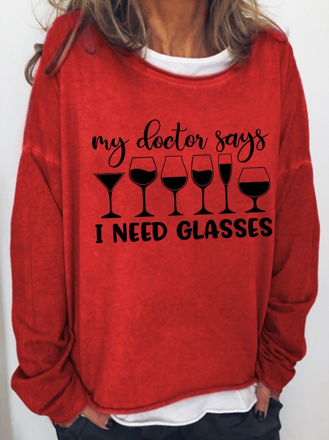 My Doctor Says I Need Glasses Long Sleeve Cotton-Blend Sweatshirts