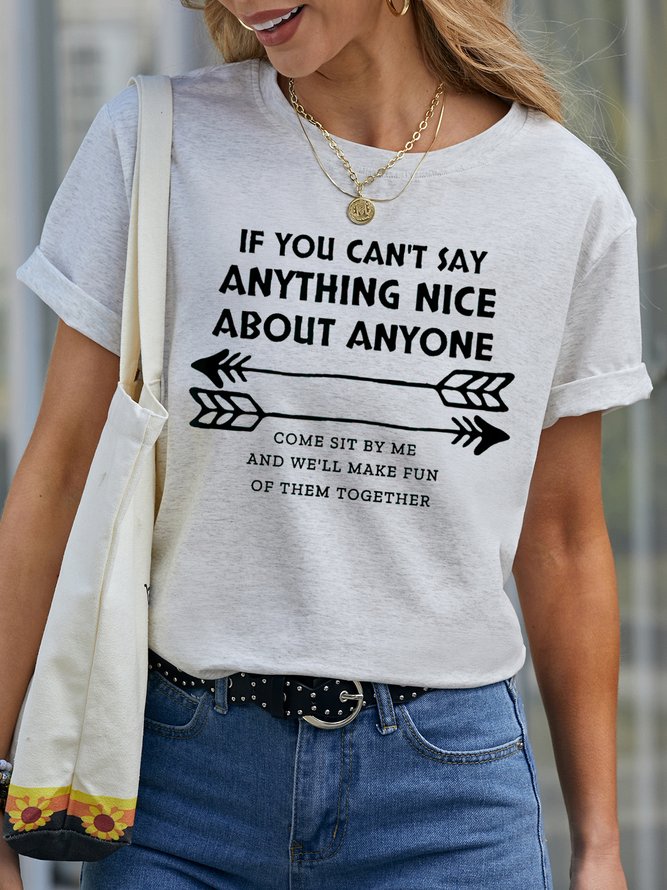 If You Can’t Say Anything Nice Women‘sCotton-Blend Shift Short Sleeve T-shirt