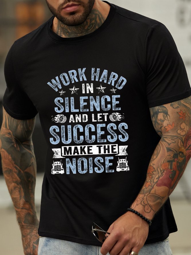 Work Hard In Silence And Let Success Make The Noise Crew Neck Shirts & Tops