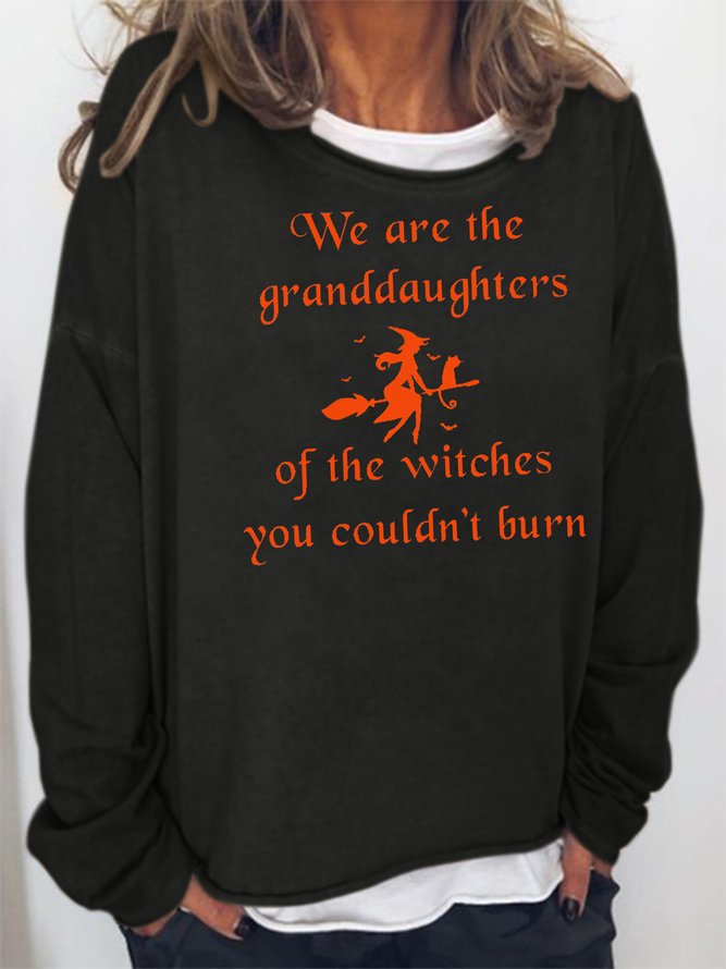 Women's We Are the Granddaughters of the Witches You Could Not Burn Halloween Sweatshirt