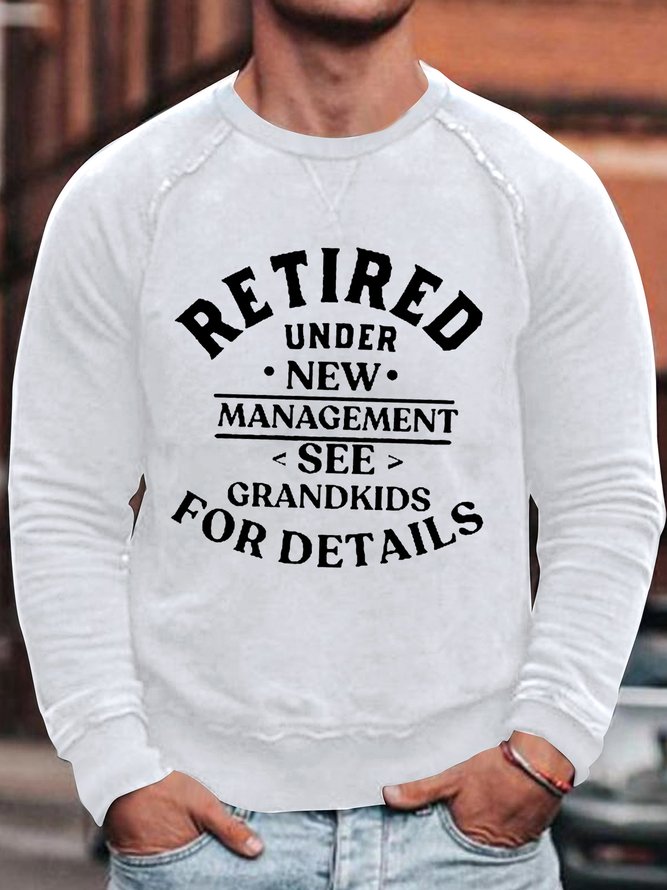 Retired Under New Management See Grandkids For Details Sweatshirt