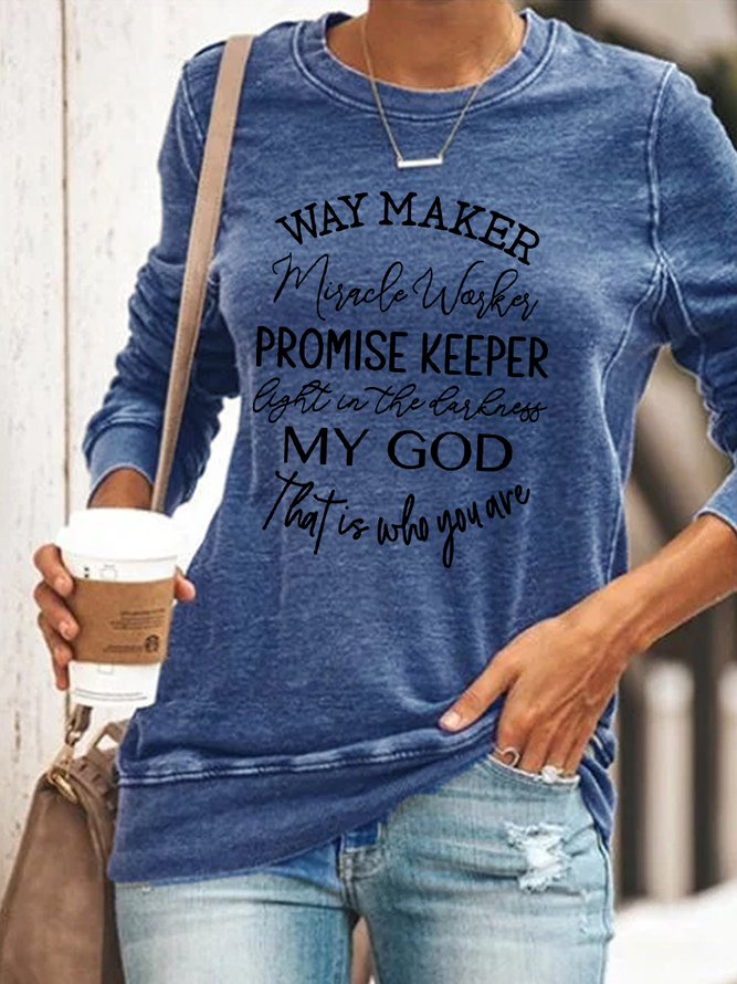 Way Maker Miracle Worker Promise Keeper Sweatshirts