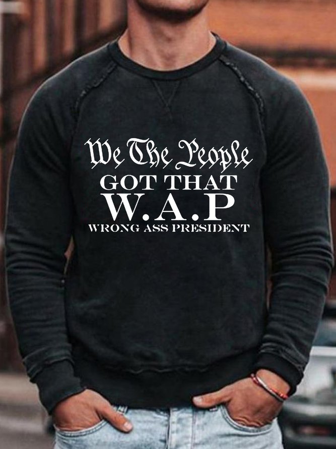 We The People Got That WAP Cotton Blends Sweatshirt