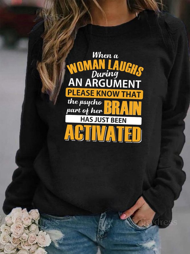 When A Women Laugh Women's Sweatshirts