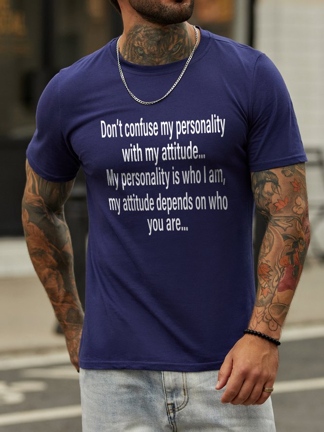 My Attitude Depends On Who You Are Short Sleeve Casual Crew Neck Shirts & Tops