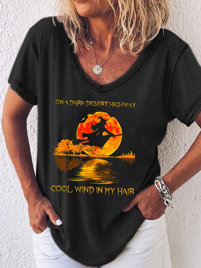 On A Dark Desert Highway Cool Wind In My Hair Halloween Casual T-shirt