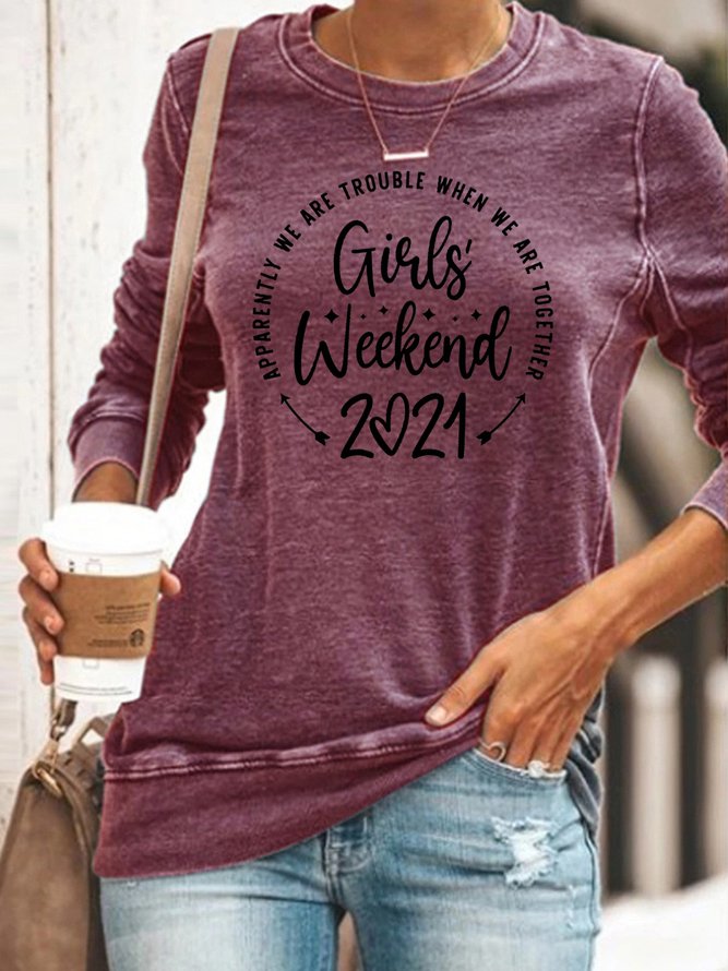 Girls Weekend 2021 Sweatshirts