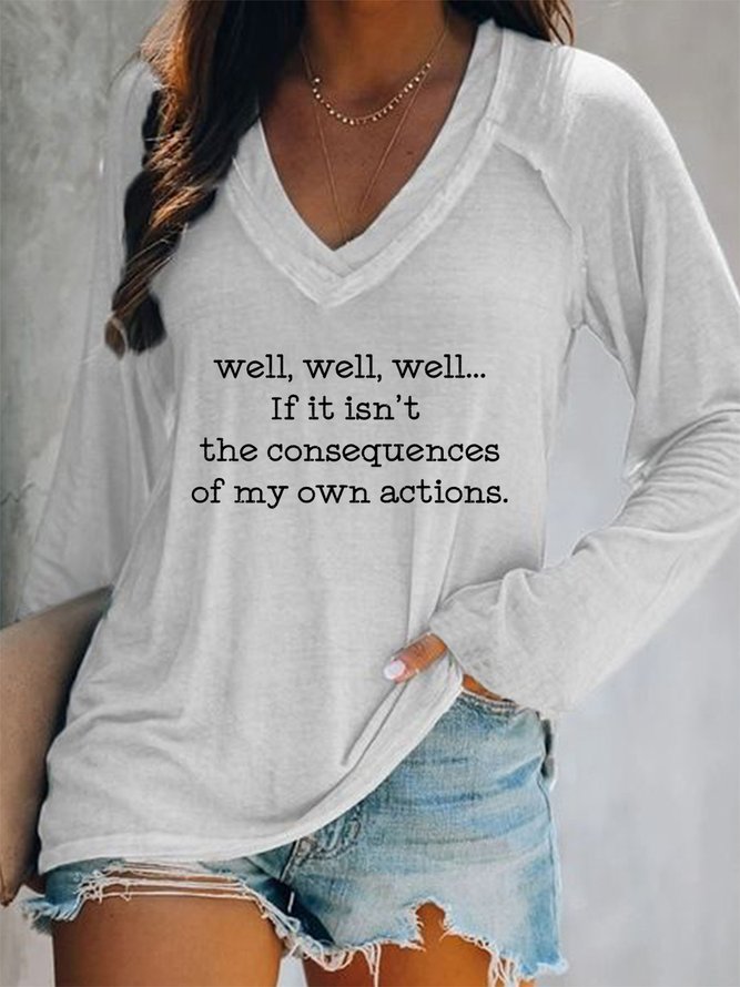 If It Isn't Consequences Of My Own Actions Cotton Blends Sweatshirts