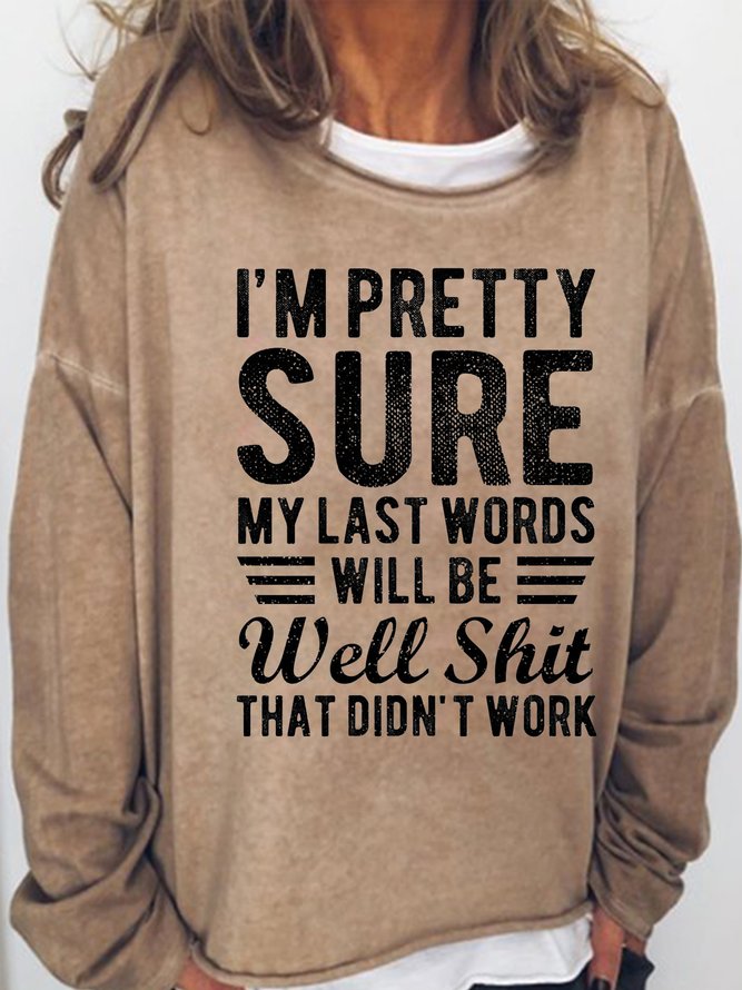 Funny Casual Sweatshirt